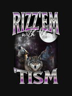 Rizz Em With The Tism Wolves Autistic 90s Bootleg Rap Shirt