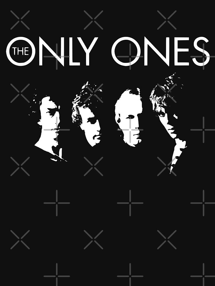 The Only Ones Shirt