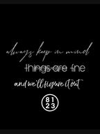 Always Keep In Mind Things Are Fine Shirt