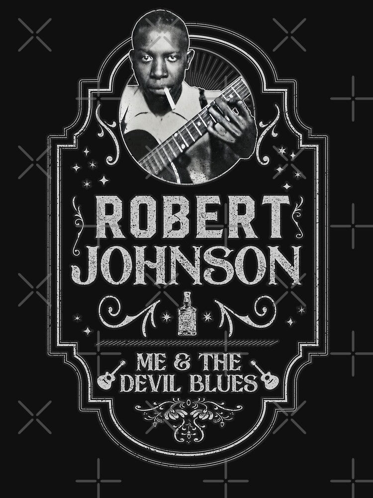 Robert Johnson - Me And The Devil Blues - Tribute Shirt