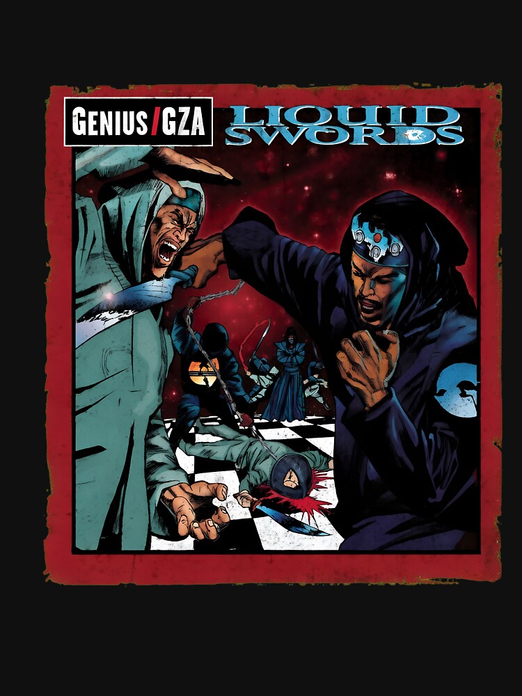 GZAs Sharpest Blade Liquid Swords Shirt