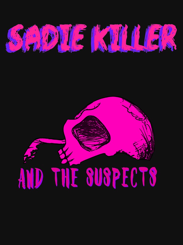 Sadie Killer Shirt