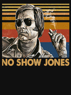Vintage No Show Jones Outlaw Country Music George Men Women Shirt