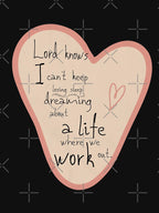 Life Where We Work Out Shirt