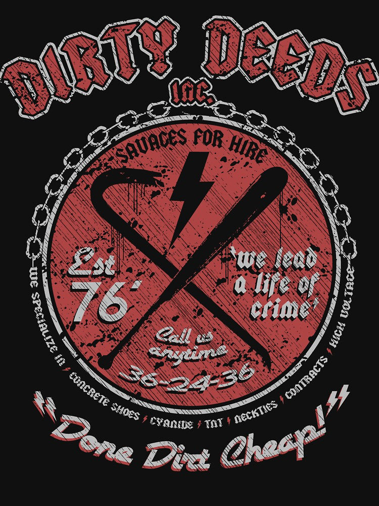 DIRTY DEEDS Shirt