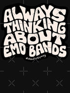 Always Thinking About Emo Bands Shirt