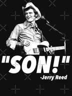 Jerry Reed Son! Shirt
