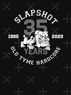35 Years Slapshot 1985 - 2020 Old Tyme Hardcore Shirt