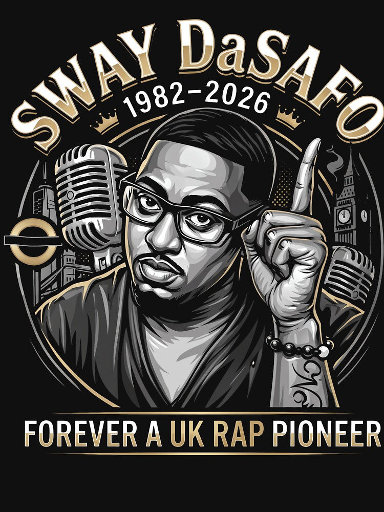Sway Dasafo - 1982-2026 - Forever A UK Rap Pioneer Shirt