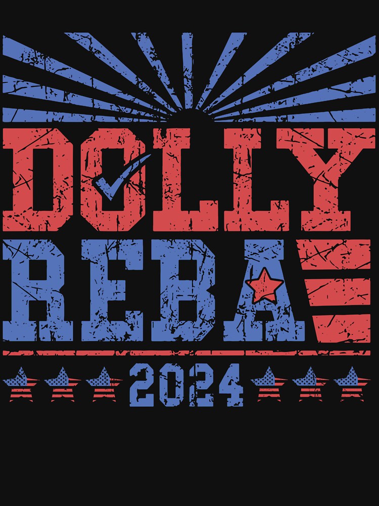 Dolly Reba 2024 Vintage Funny Election 4th Of July Country Music Shirt