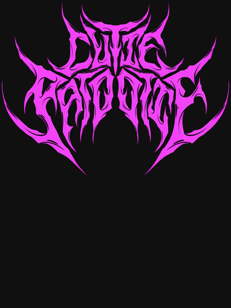 Cutie Patootie Death Metal Sweetheart Design Shirt
