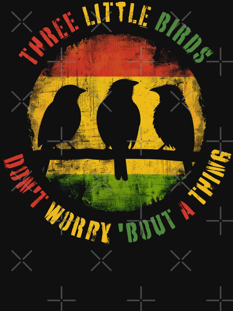 Three Little Birds - Reggae Shirt
