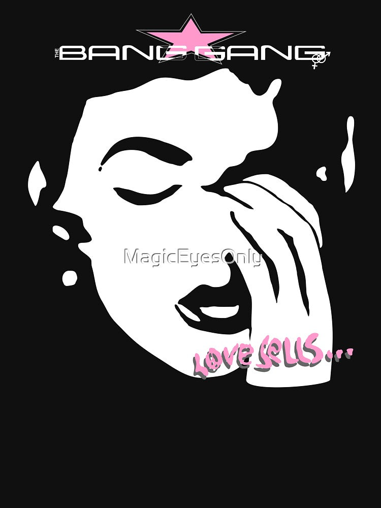 The Bang Gang Love Sells Shirt