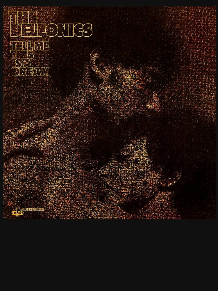 The Delfonics - Tell Me This Is A Dream Albums 1972 Shirt