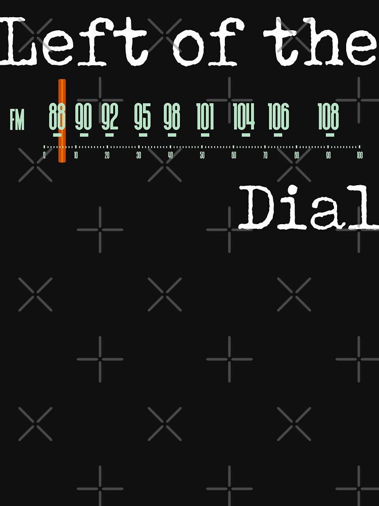 Left Of The Dial Shirt