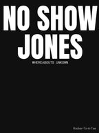 NO SHOW JONES White Text Shirt