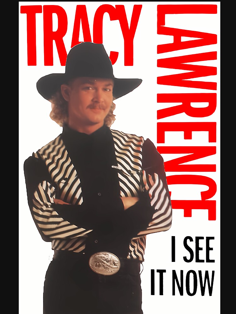 Music Tracy Logo Singer Lawrence I See It Now Shirt