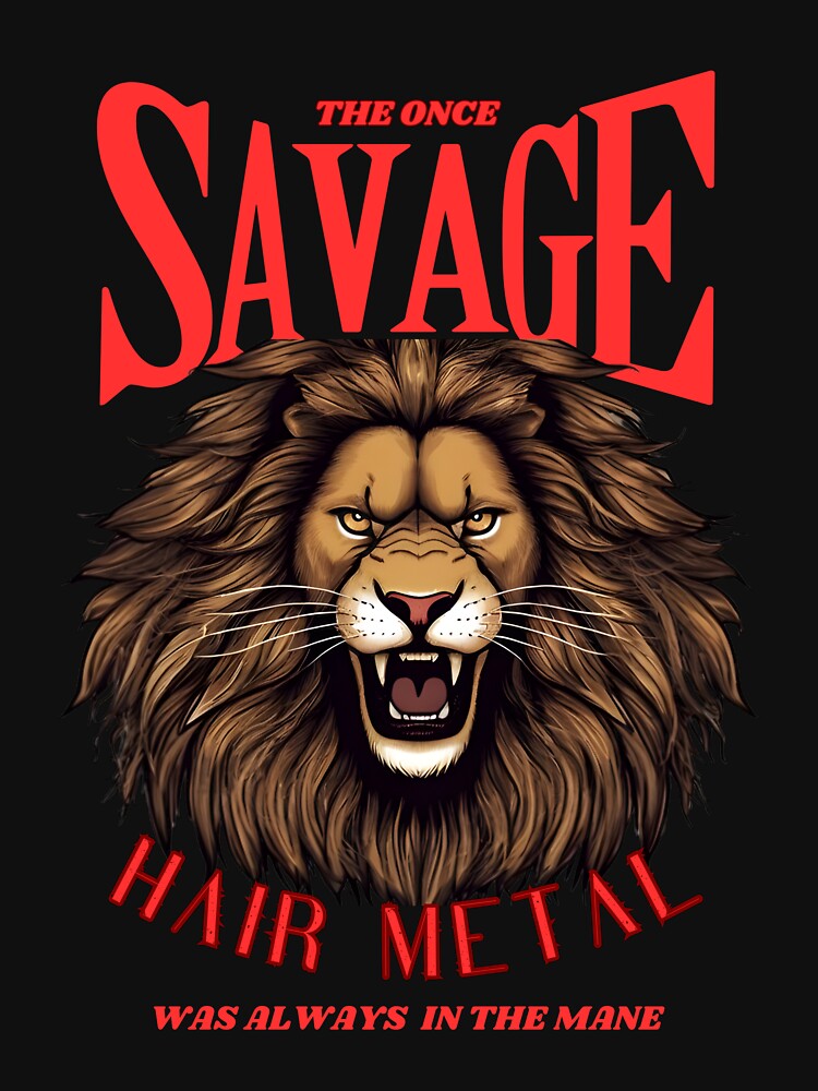 THE ONCE SAVAGE HAIR SCENE Shirt