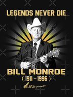 Bill Monroe Legend Never Die Shirt