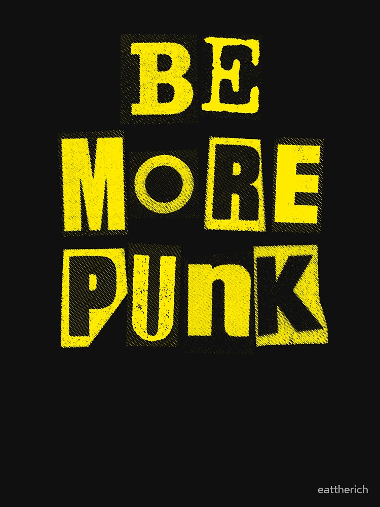 Be More Punk Shirt