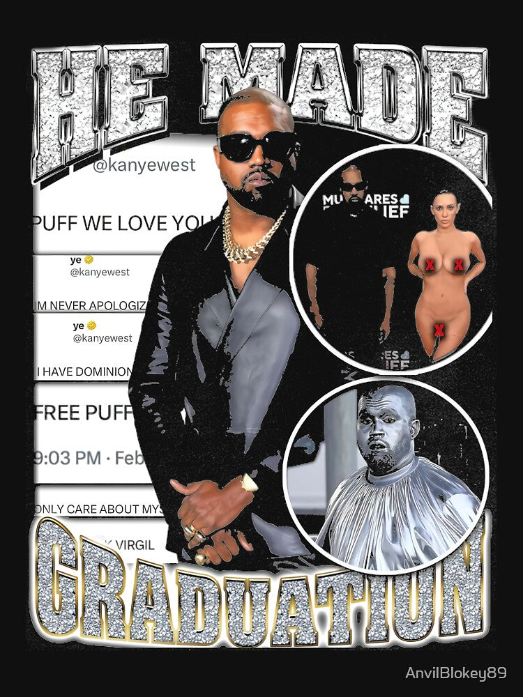 He Made Graduation - Kanye Ye West Retro Shirt