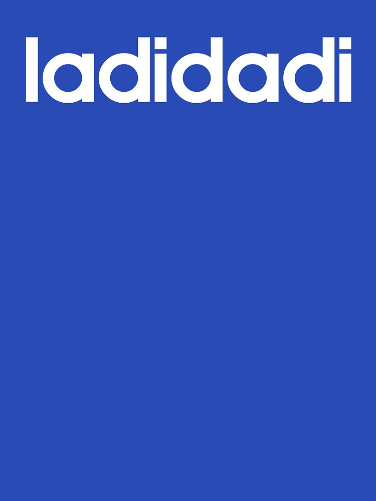 Ladidadi Shirt