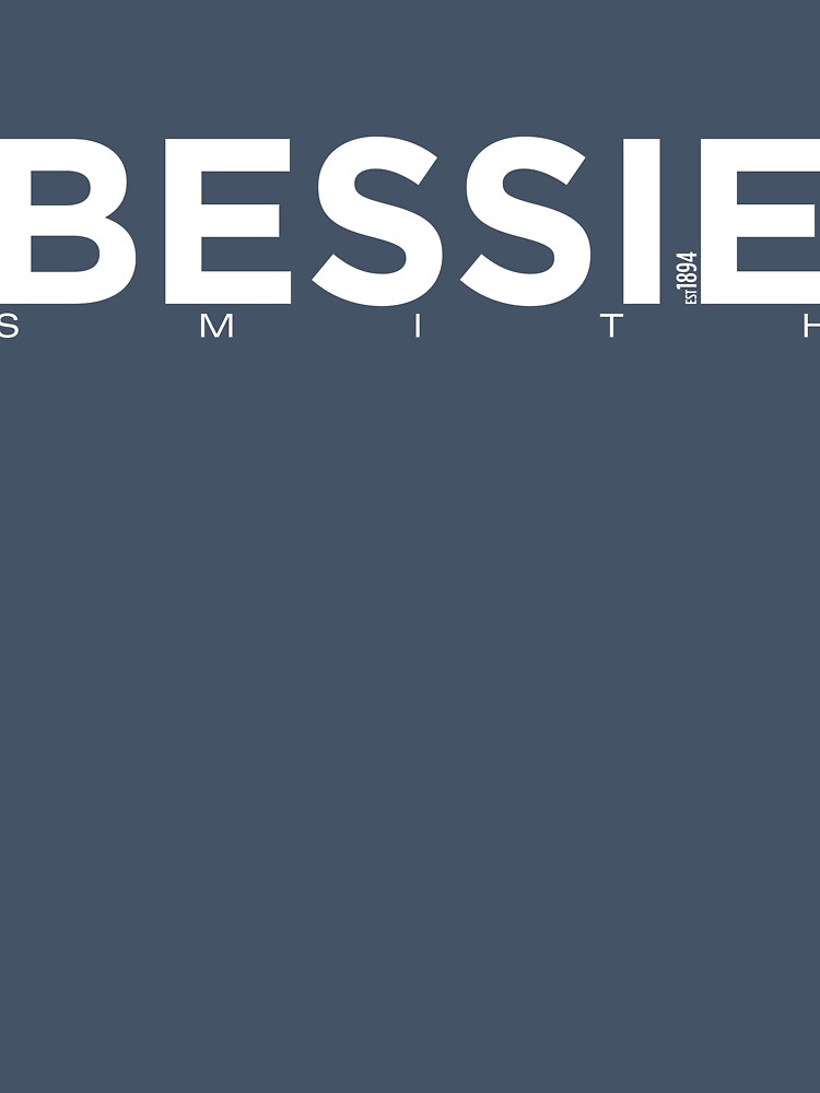 Bessie Smith Est 1894 Shirt