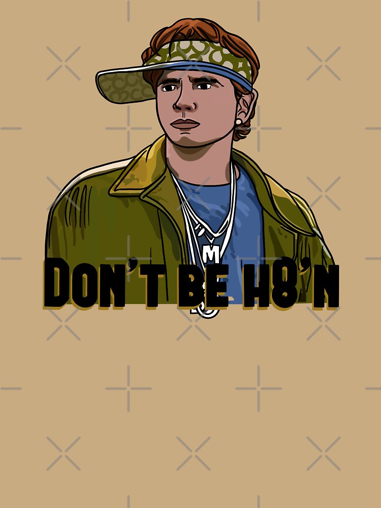 B-Rad Don T Be Hatin Shirt