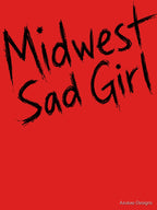 Midwest Sad Girl Logo Shirt