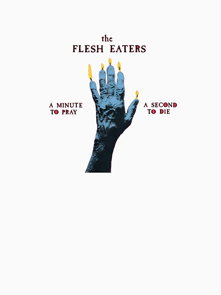 The Flesh Eaters Shirt