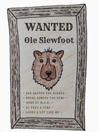 Ole Slewfoot Wanted Shirt