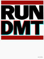 RUN DMT But In White Shirt