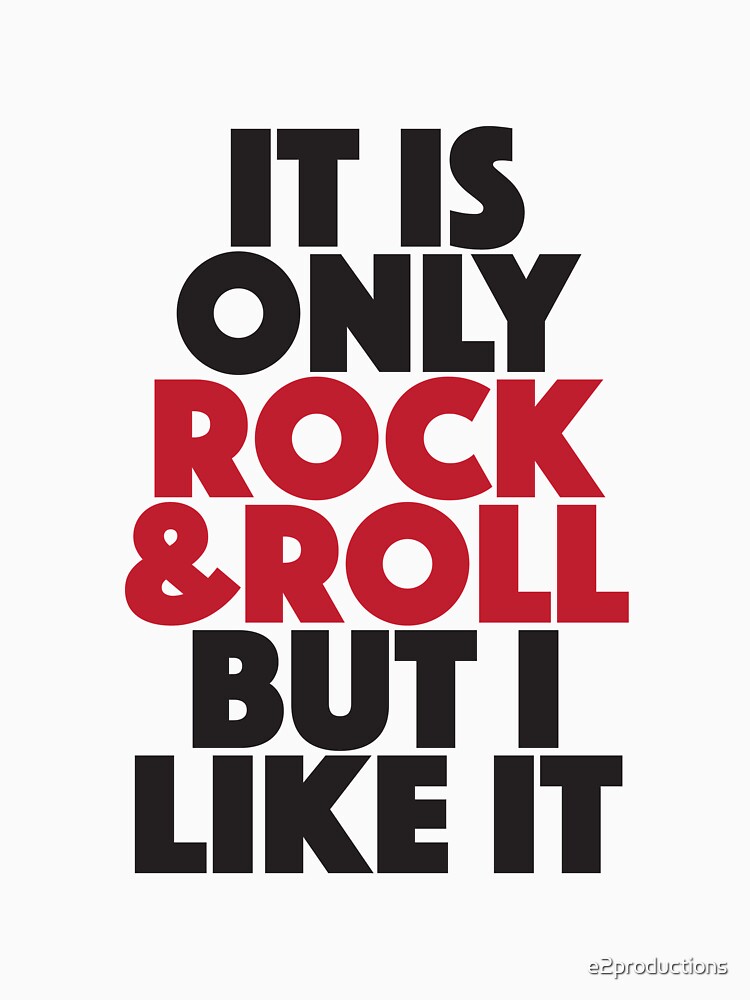 Only Rock & Roll Shirt