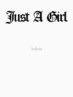 Just A Girl Shirt