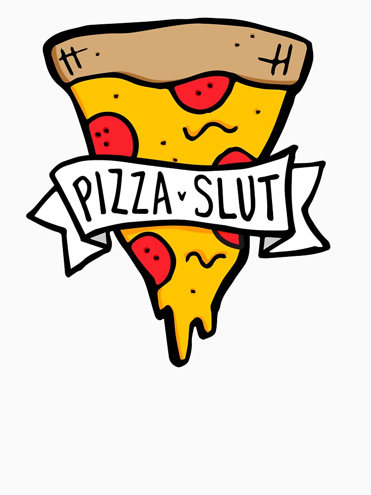 Pizza Slut Shirt