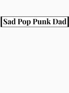 Sad Pop Punk Dad Shirt