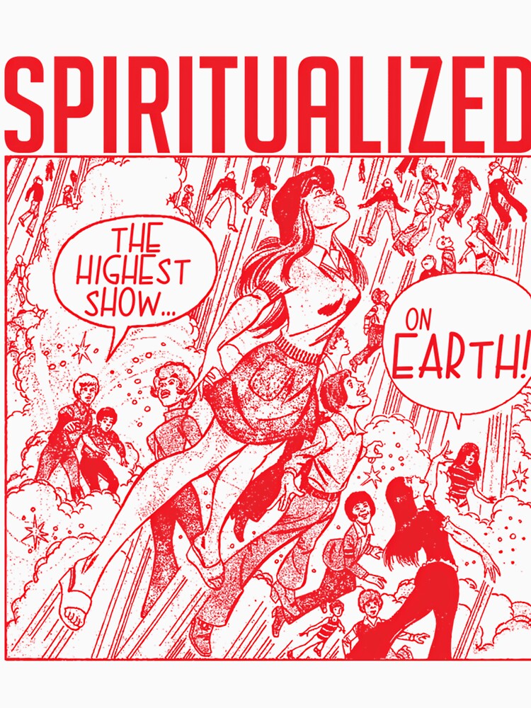 The Highest Show On Earth Graphic By Spiritualized Art 2 Shirt