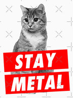STAY METAL Shirt