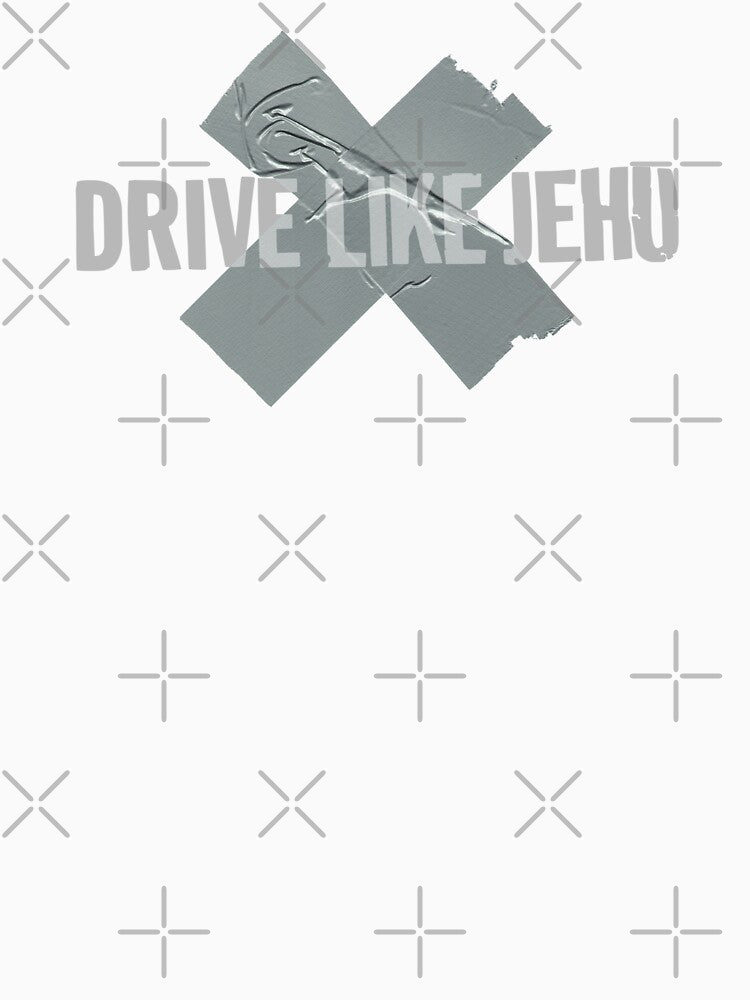 Drive Like Jehu Shirt