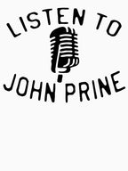 BEST SELLER - Listen To John Prine Merchandise Shirt