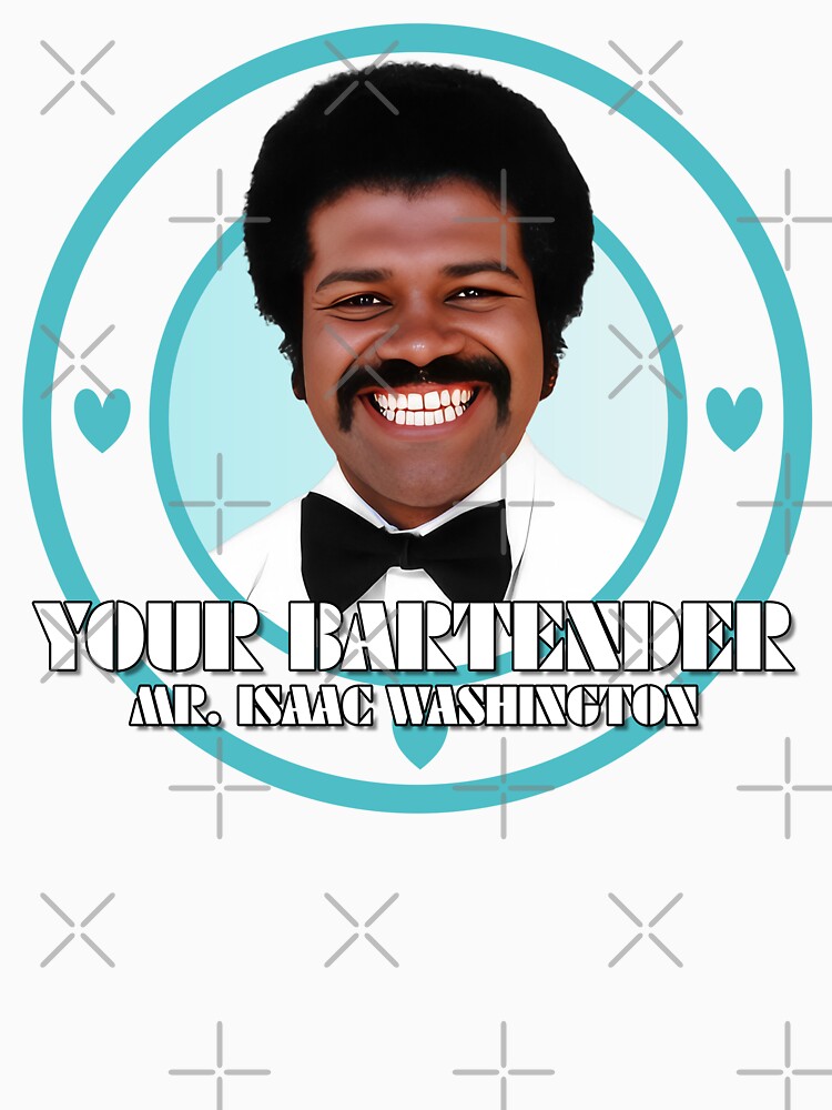 The Love Boat - Isaac Washington Your Bartender Shirt