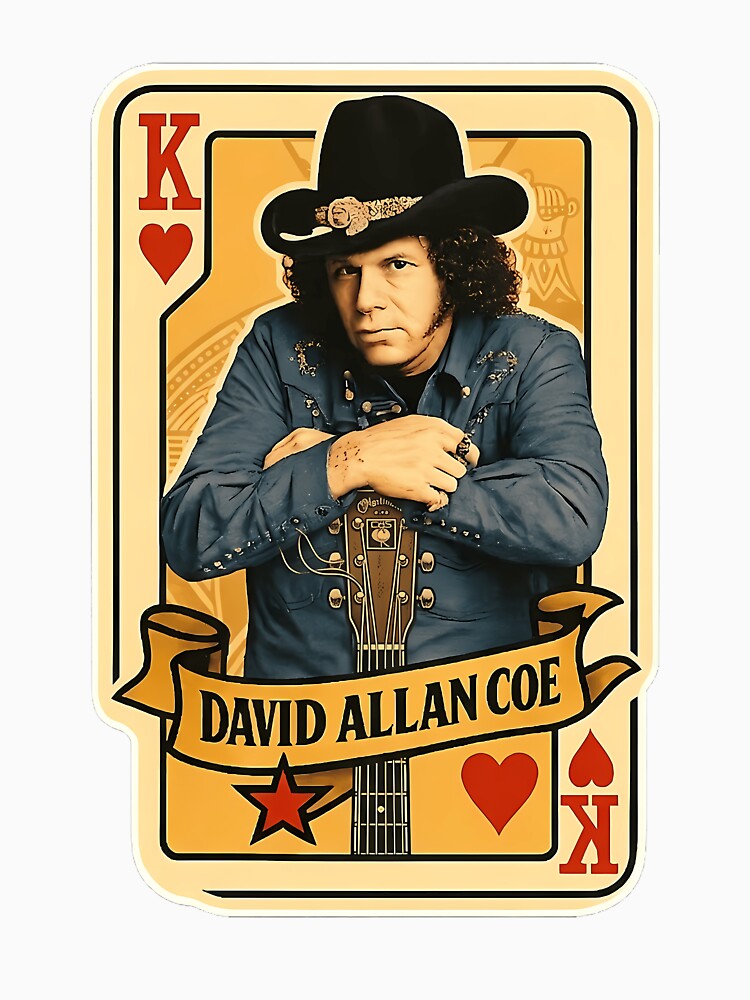 David Allan Coe A David Allan Coe A David Allan Coe Shirt
