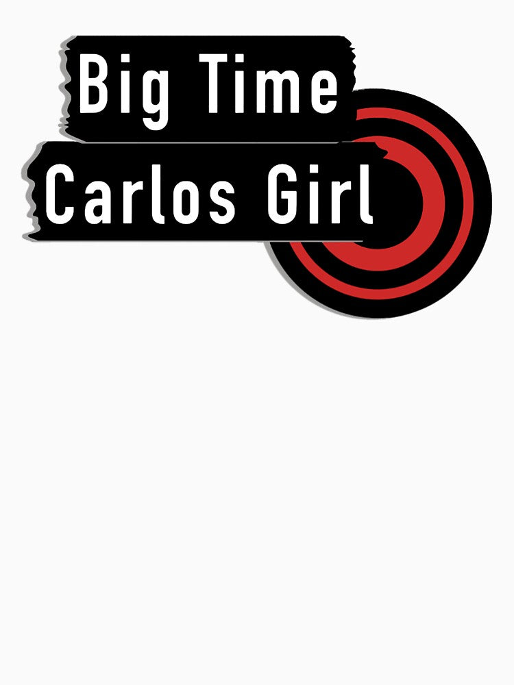 Big Time Carlos Girl BTR Shirt