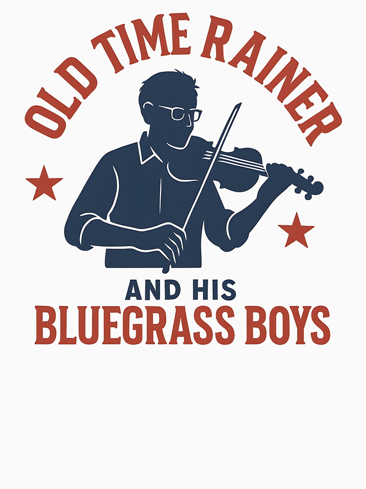 Old Time Rainer And His Bluegrass Boys - Band Shirt