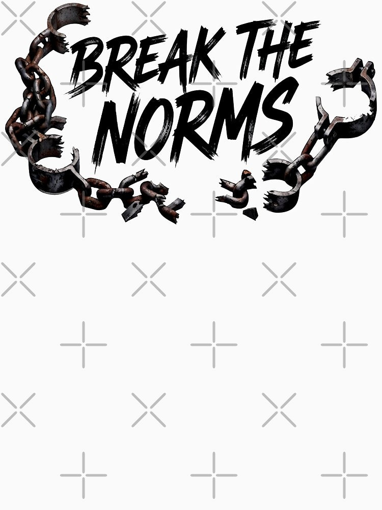 Break The Norms Shirt
