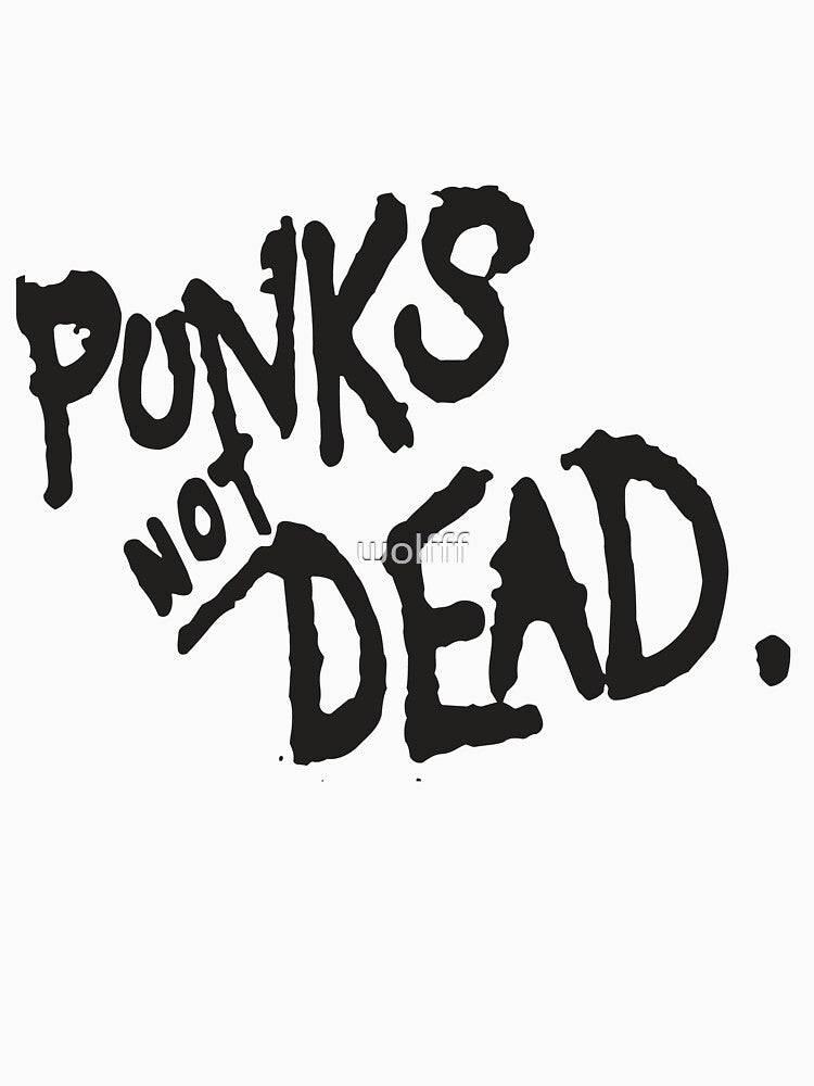 PUNK IS NOT DEAD Shirt
