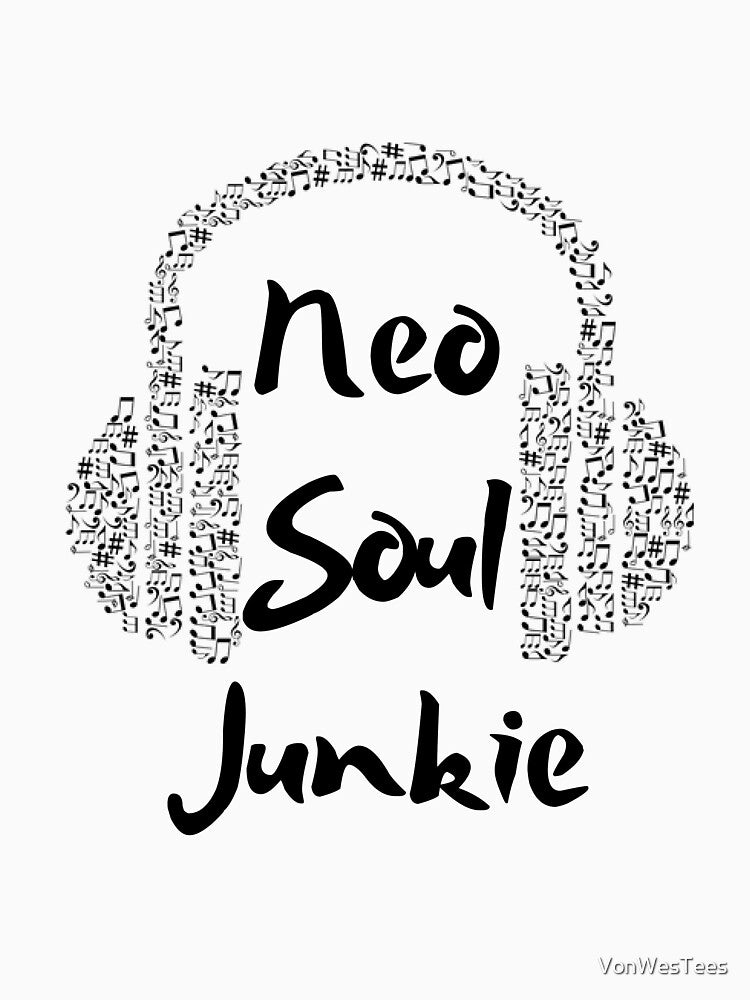 Neo Soul Junkie Music Headphones Shirt