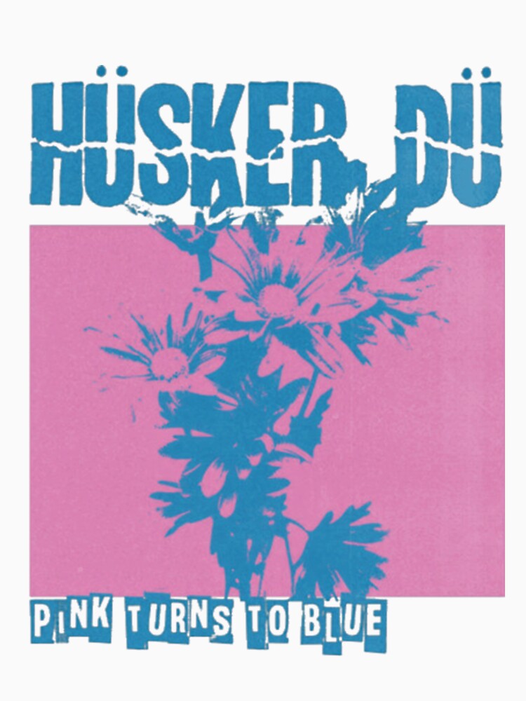 Husker Du Pink Turns To Blue Shirt