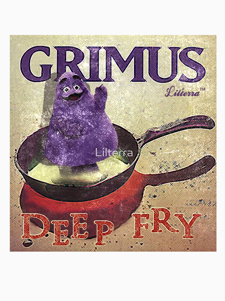 Grimus - Deep Fry By Lilterra Com Shirt