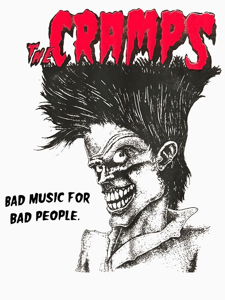 The Cramps Horror Punk Bad Music Bad People Shirt
